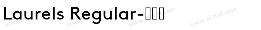 Laurels Regular字体转换